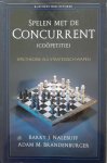 B.J. Nalebuff - Spelen met de concurrent (coopetitie) speltheorie als strategisch wapen