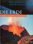 Richter Charles - Die Erde. Gebirge, Vulkane und Flüsse. Die große Weltbild Natur- Enzyklopädie.