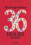 Ireland, Barbara - NYT. 36 Hours. Europe. 2nd Edition / 36 Hours Europe, 2nd Edition