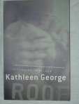 George, Kathleen - Roof
