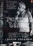 Abraham, Carolyn - Possessing Genius: The bizarre odyssey of Einstein's brain