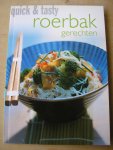  - Quick & tasty Roerbak gerechten
