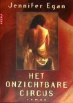 Egan, J. - Het onzichtbare circus / druk 5