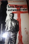 Kirst, Hans Hellmut - TOKIO-SORGE ANTWOORDT NIET