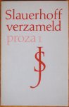 Slauerhoff - Verzameld proza 1 Slauerhoff - Verzameld proza 1