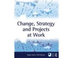 Williams - Change, Strategy And Projects At Work Williams - Change, Strategy And Projects At Work