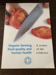  - Organic farming, food quality and human health, a review of The evidence