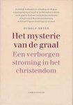 Meyer, Rudolf. - Het mysterie van de graal / een verborgen stroming in het christendom