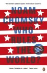 Noam Chomsky 15987 - Who Rules the World?