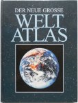  - Der neue grosse Weltatlas