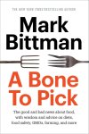 Mark Bittman - A Bone to Pick