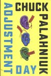 Chuck Palahniuk - Adjustment Day - A Novel