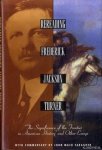 Faragher, Professor John Mack & Frederick Jackson Turner - Rereading Frederick Jackson Turner. The Significance of the Frontier in American History, and Other Essays