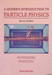 Fayyazuddin & Riazuddin - A Modern Introduction to Particle Physics - Second edition Fayyazuddin & Riazuddin - A Modern Introduction to Particle Physics - Second edition