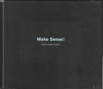 Jean-Louis Poitevin, Lynne Cohen - Bert Danckaert: Make Sense!