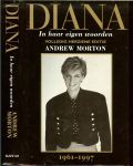 Morton Andrew ....heeft samen gewerkt met Diana - Diana In haar eigen woorden Volledig herziene editie [1961 - 1997].....Het is Diana's testament - een meer autobiografisch boek zal er nooit verschijnen