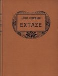 COUPERUS, Louis - Extaze. Een boek van geluk.