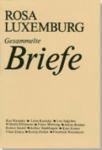 Luxemburg, Rosa - Gesammelte Briefe 3, 4 en 5.