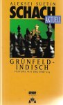 Suetin, Aleksei - Schach aktuell -Grünfeld-indisch Systeme mit Db3 und Lf4