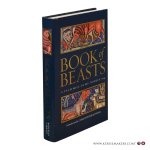 Hamel, Christopher de (intr.). - Book of Beasts. A Facsimile of MS Bodley 764.