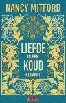 Nancy Mitford - Liefde In Een Koud Klimaat