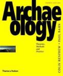 Renfrew, C, & Bahn, P. - Archaeology (4th ed.)