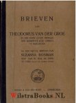 Groe, Theodorus van der - Brieven van Theodorus van der Groe