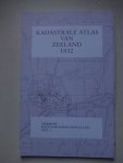 Faas, A.F., Koops, R.L., Vercouteren, L.J., e.a.. - Kadastrale Atlas van Zeeland 1832. Zierikzee. Serie Schouwen-Duiveland, deel 2.