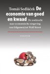 Tomas Sedlacek - De Economie Van Goed En Kwaad
