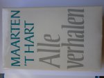 Hart, Maarten 'T - Alle verhalen / druk 3 Hart, Maarten 'T - Alle verhalen / druk 3
