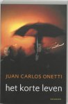 Juan Carlos Onetti 217860 - Het korte leven
