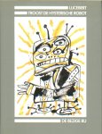 Lucebert - Troost de hysterische robot.