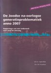 Agsteribbe, A.J. & C.M. Kooyman - De Joodse na-oorlogse generatieproblematiek anno 2007. Rapportage van een onderzoek naar aard en omvang