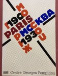 CENTRE GEORGE POMPIDOU. - Paris - Moscou 1900-1930. Arts plastiques. Art appliqués et objets utilitaires. Architecture-urbanisme. Agitprop. Affiche. Théatre-ballet. Littérature. Musique. Cinéma. Photo créative.