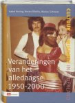 I Hoving, H Dibbits, M Schrover - Veranderingen van het alledaagse 1950-2000 cultuur en migratie in Nederland