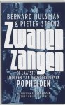 Bernard Hulsman, Pieter Steinz - Zwanenzangen