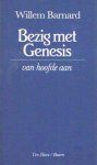 Barnard, Willem - Bezig met Genesis. Van hoofde aan