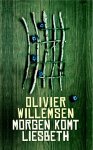 Olivier Willemsen - Morgen komt Liesbeth