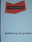 Achterberg , Gerrit - Ballade van de gasfitter