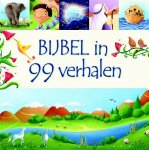 Juliet David - Bijbel in 99 verhalen