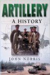 Norris, John - Artillery: A History Norris, John - Artillery: A History