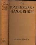 Romualdus Pater  O.F.M.  Cap in Samenwerking met To  Holster - De Katholieke jeugdbijbel.Het Oude  Testament
