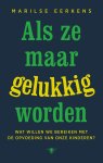 Marilse Eerkens - Als ze maar gelukkig worden