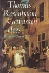 Rosenboom - Antonius Henricus (Doetinchem, 8 januari 1956), Thomas - Gewassen vlees - Rosenbooms prestatie is dat hij een eeuw doet herleven op een manier die het woord "historische roman" op losse schroeven zet.
