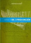 Zee, Ad van der en Aryan Klein (red. en samenst.) - Cahier 2 De 7 Provinciën: Reconstructie van een oorlogsschip uit de 17e eeuw Zee, Ad van der en Aryan Klein (red. en samenst.) - Cahier 2 De 7 Provinciën: Reconstructie van een oorlogsschip uit de 17e eeuw
