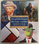 Stumpel, Jeroen / Smets, Irene / Sillevis, John - De schilderkunst der Lage Landen [deel 3] De negentiende en de twintigste eeuw