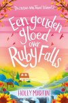 Holly Martin - Zussen van Jewel Island 2 -   Een gouden gloed over Ruby Falls
