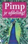 Jeroen Busscher - Pimp je afdeling ! - Auteur: Jeroen Busscher voor wie meer uit zijn afdeling wil halen