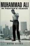 Victor Bockris - Muhammad Ali in Fighter's Heaven