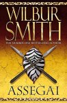 Wilbur Smith - Assegai